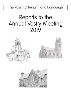 Reports to the Annual Vestry Meeting 2019