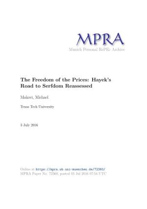 The Freedom of the Prices: Hayek's Road to Serfdom Reassessed