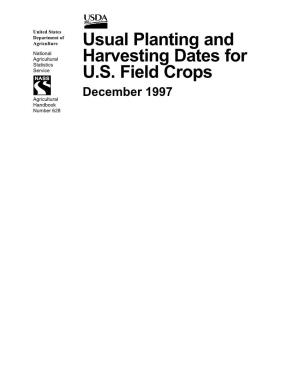 Usual Planting and Harvesting Dates for U.S. Field Crops