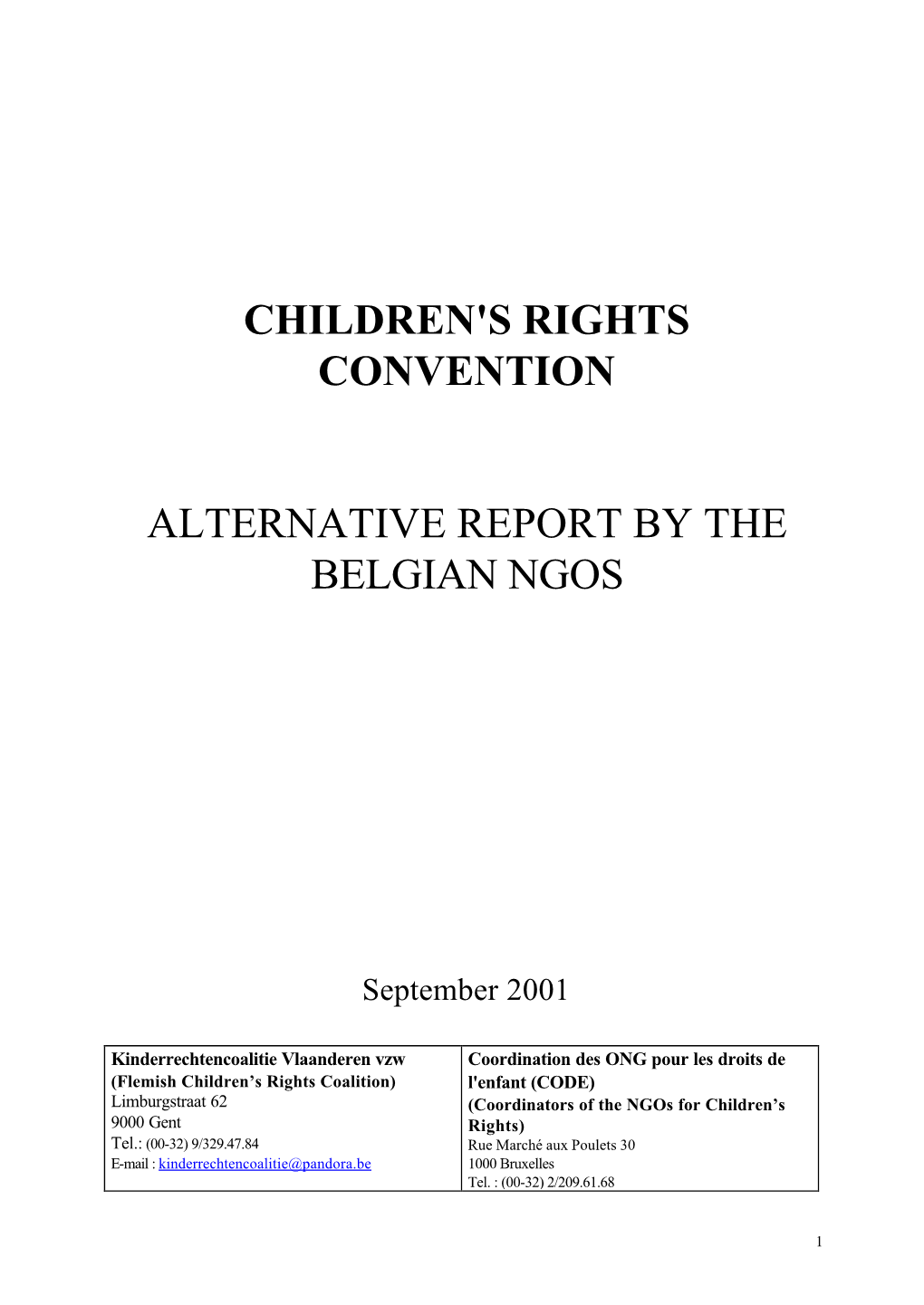 Children's Rights Convention Alternative Report by The