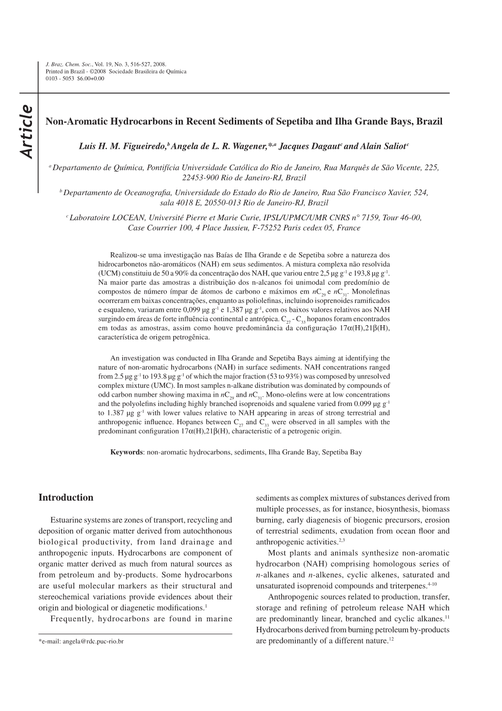 Non-Aromatic Hydrocarbons in Recent Sediments of Sepetiba and Ilha Grande Bays, Brazil J