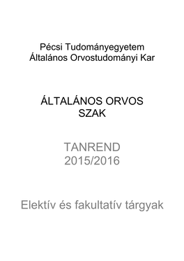 TANREND 2015/2016 Elektív És Fakultatív Tárgyak