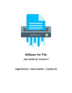 Bitraser for File User Guide for Version 4