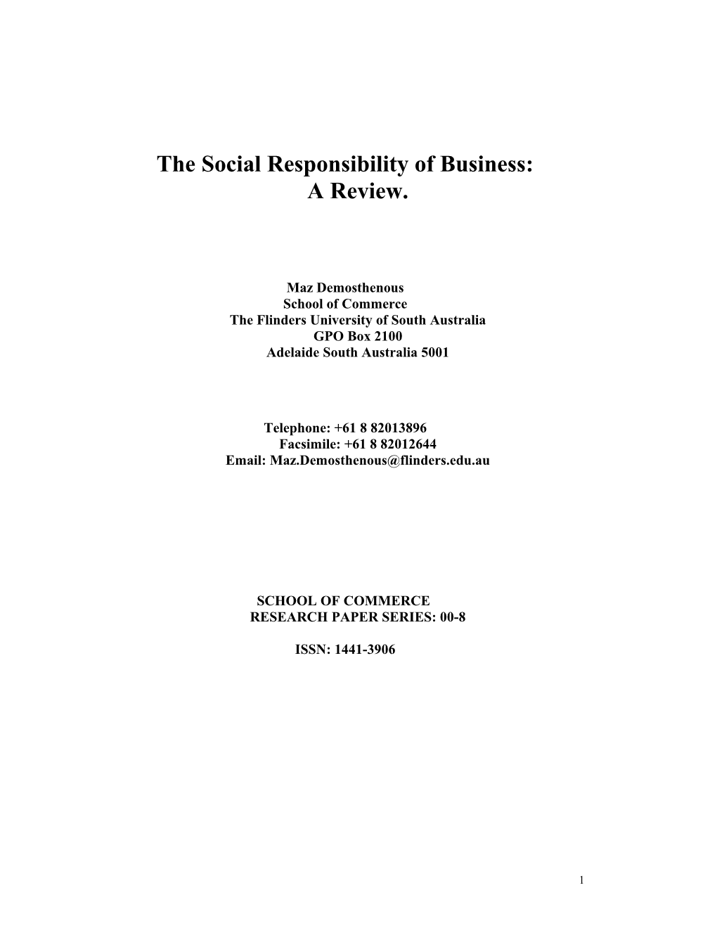 The Social Responsibility of a Business Is to Increase Its Profits