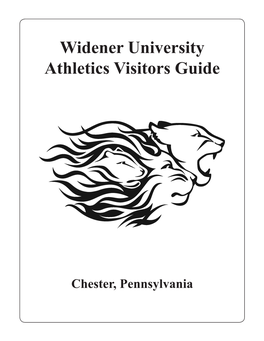 Widener University Athletics Visitors Guide