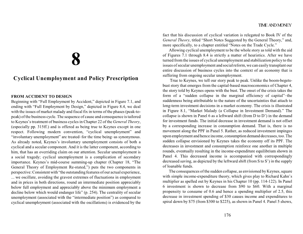 Cyclical Unemployment and Policy Prescription True to Keynes, We Tell Our Story Peak to Peak