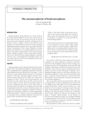 The Metamorphosis of Hydromorphone Gary M