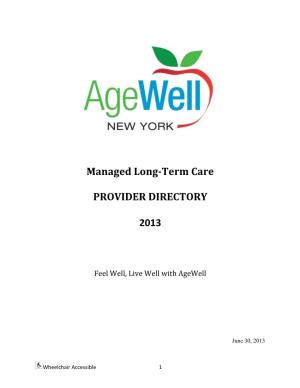 Managed Long-Term Care PROVIDER DIRECTORY 2013