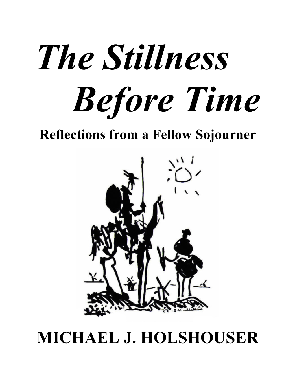 The Stillness Before Time (53 Pages)