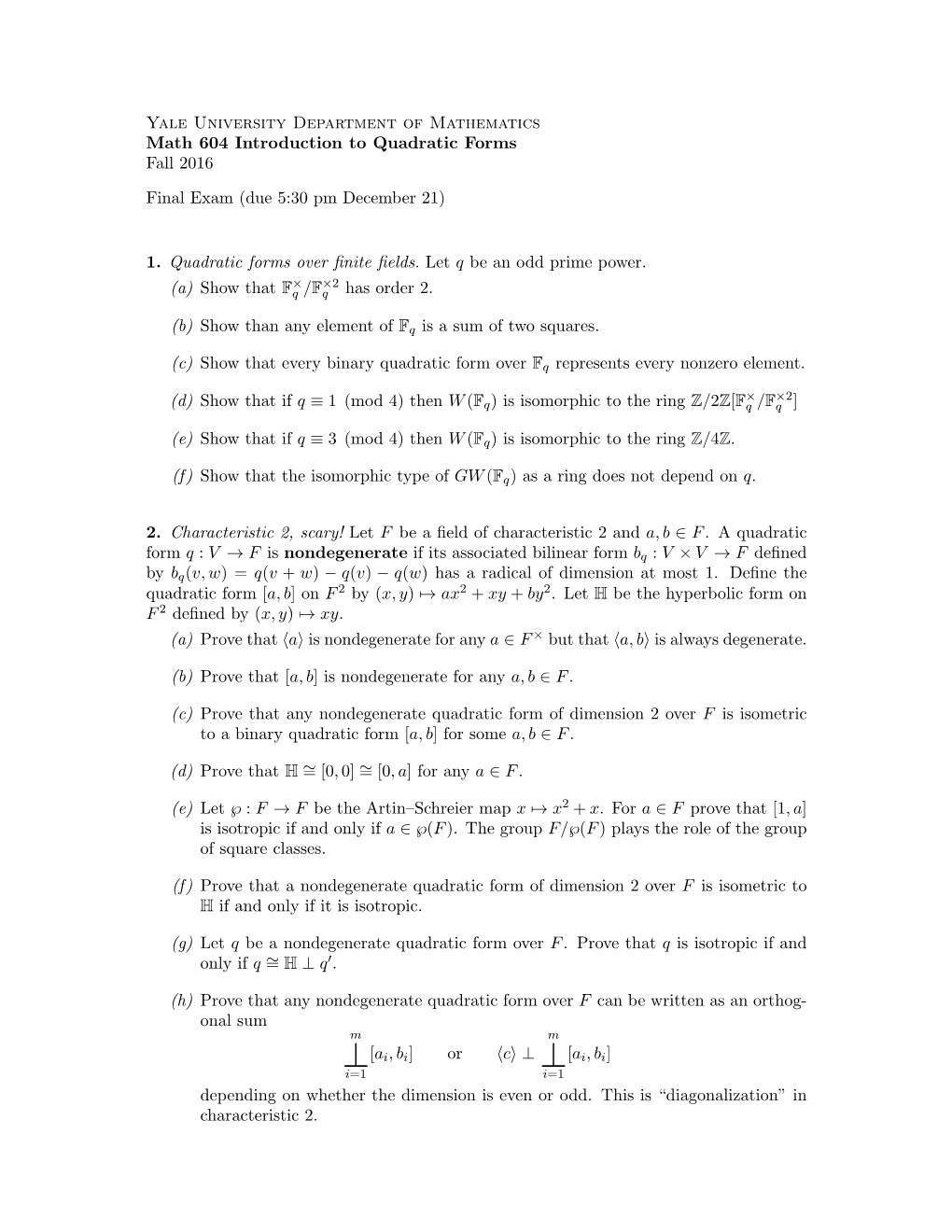 Math 604 Introduction to Quadratic Forms Fall 2016