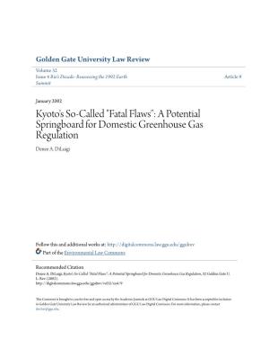 Kyoto's So-Called "Fatal Flaws": a Potential Springboard for Domestic Greenhouse Gas Regulation Denee A