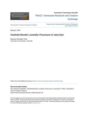 Charlotte Bronte's Juvenilia: Precursors of Jane Eyre