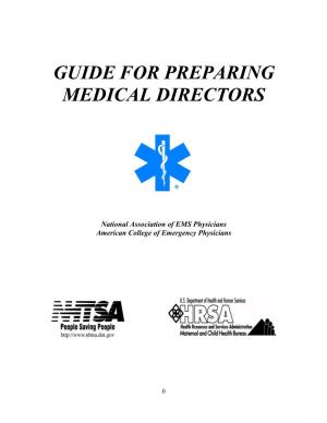 Guide for Preparing Medical Directors