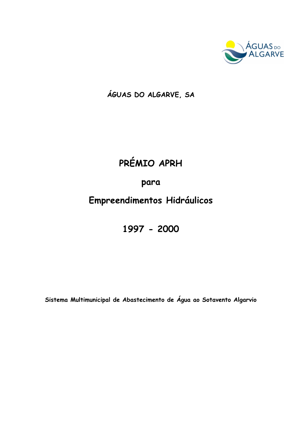 PRÉMIO APRH Para Empreendimentos Hidráulicos 1997