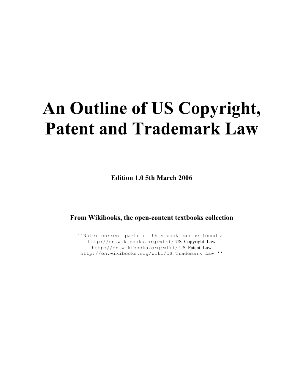 US Copyright, Patent and Trademark Law