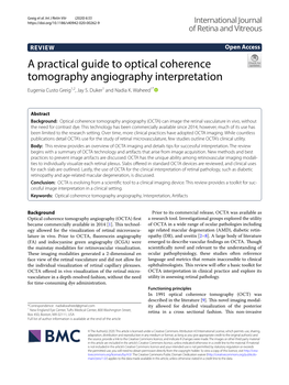 A Practical Guide to Optical Coherence Tomography Angiography Interpretation Eugenia Custo Greig1,2, Jay S