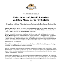 Kiefer Sutherland, Donald Sutherland and Demi Moore Star in FORSAKEN
