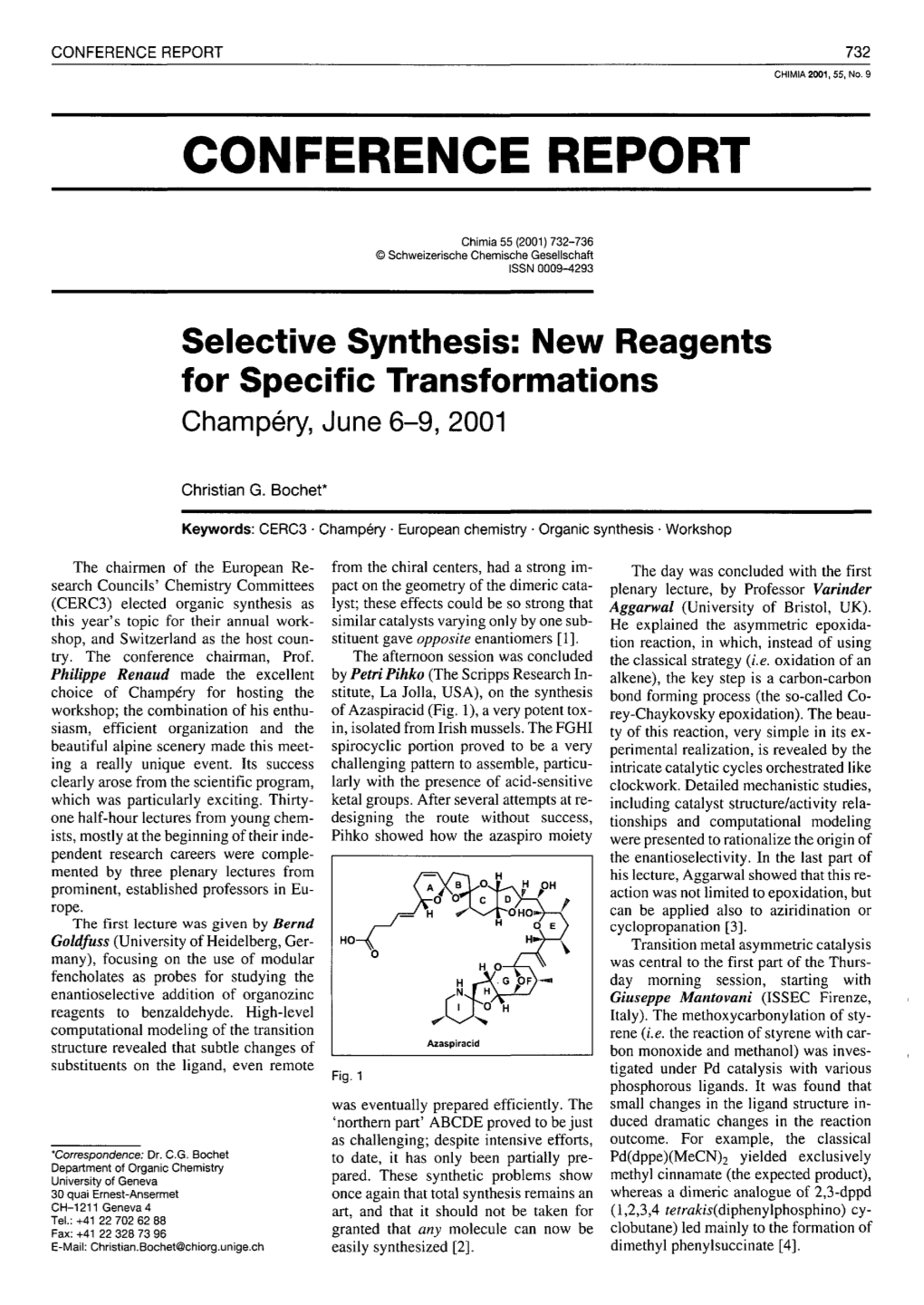Selective Synthesis: New Reagents for Specific Transformations Champery, June 6-9, 2001