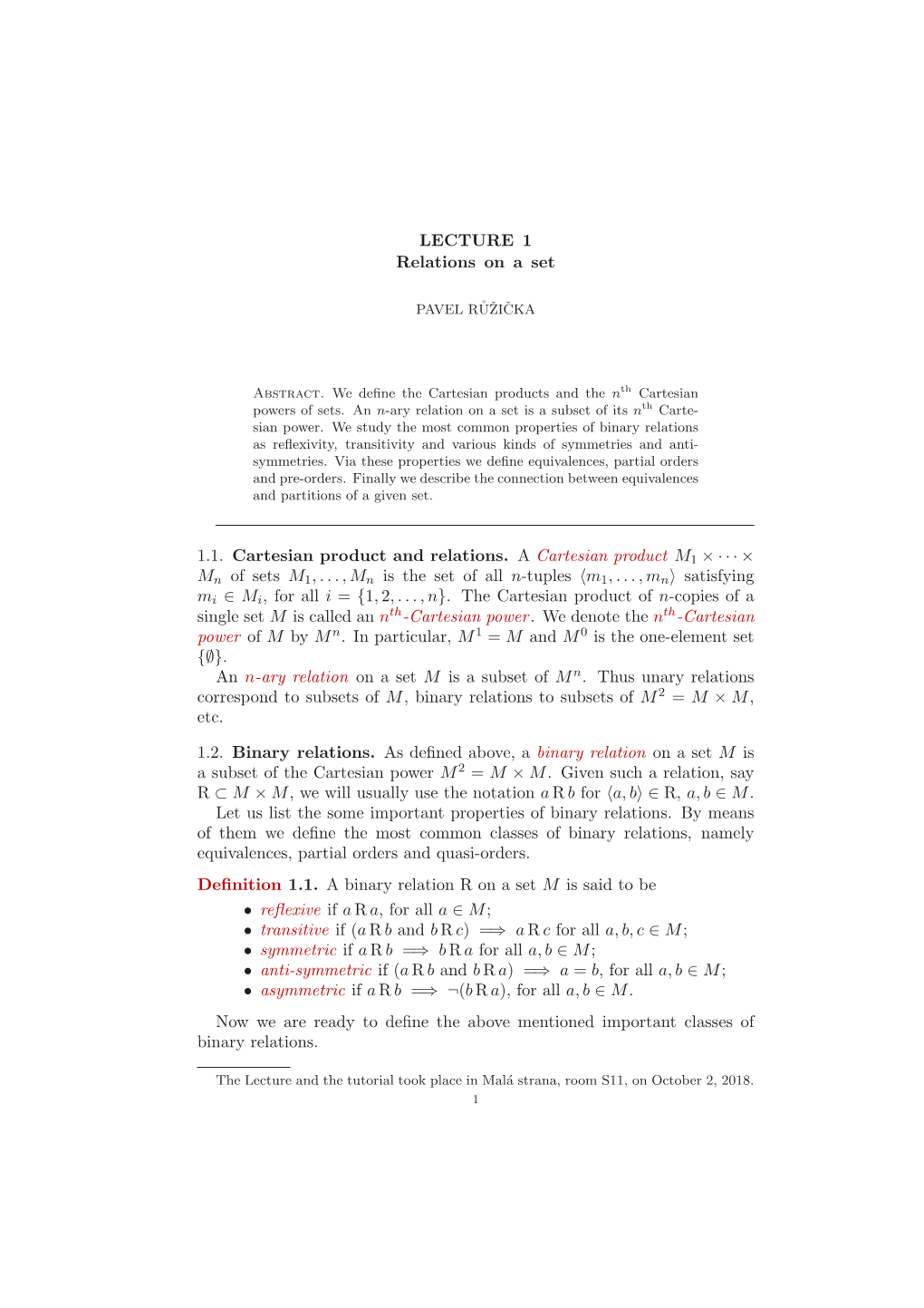 LECTURE 1 Relations on a Set 1.1. Cartesian Product and Relations. A