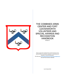 THE COMBINED ARMS CENTER and FORT LEAVENWORTH VOLUNTEER and SPECIAL AWARDS and RECOGNITION HANDBOOK Version 1