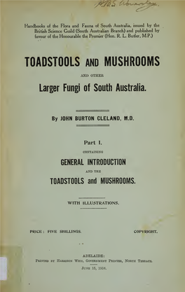 Toadstools and Mushrooms and Other Larger Fungi of South Australia