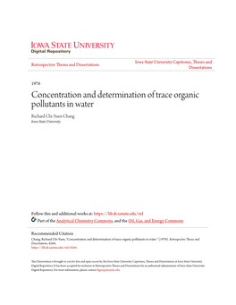 Concentration and Determination of Trace Organic Pollutants in Water Richard Chi-Yuen Chang Iowa State University