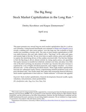 The Big Bang: Stock Market Capitalization in the Long Run ?