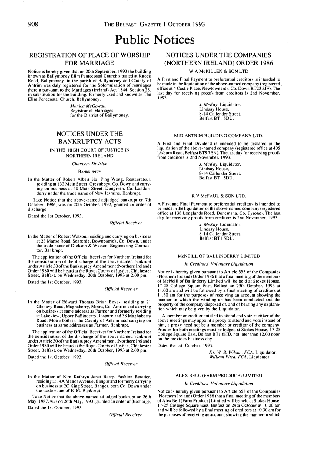 Public Notices REGISTRATION of PLACE of WORSHIP NOTICES UNDER the COMPANIES for MARRIAGE (NORTHERN IRELAND) ORDER 1986 Notice Is Hereby Given That on 20Th September