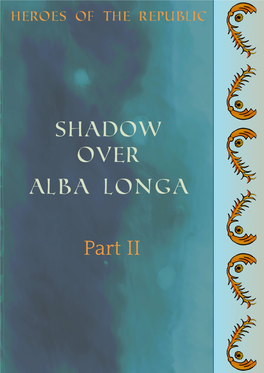Shadow Over Alba Longa Part II