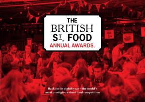 The British Street Food Awards in 2009 to Champion the Best of the 10,000 Young Chefs Now Cooking on the Streets of Britain and Beyond…