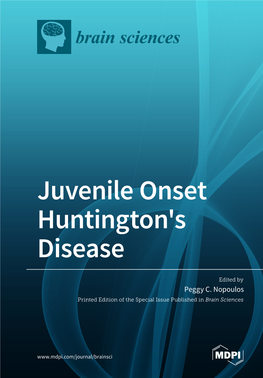 Juvenile Onset Huntington's Disease • Peggy C