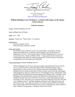 William Hodding Carter III Papers: a Guide to His Papers at the Jimmy Carter Library