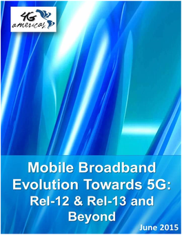 Mobile Broadband Evolution Towards 5G: 3GPP Rel