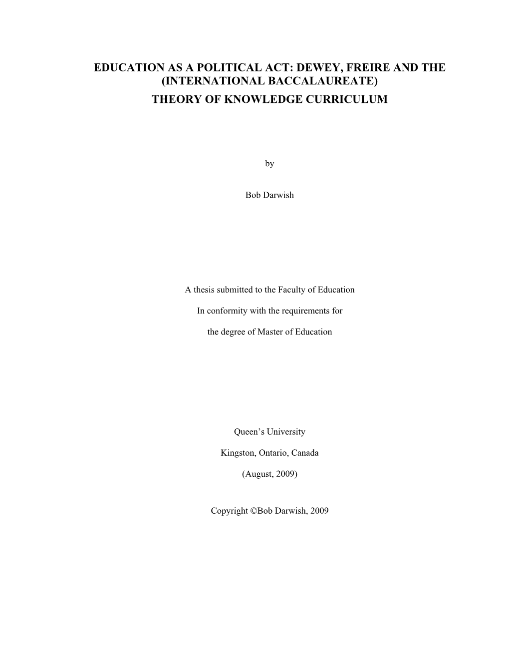 Education As a Political Act: Dewey, Freire and the (International Baccalaureate) Theory of Knowledge Curriculum