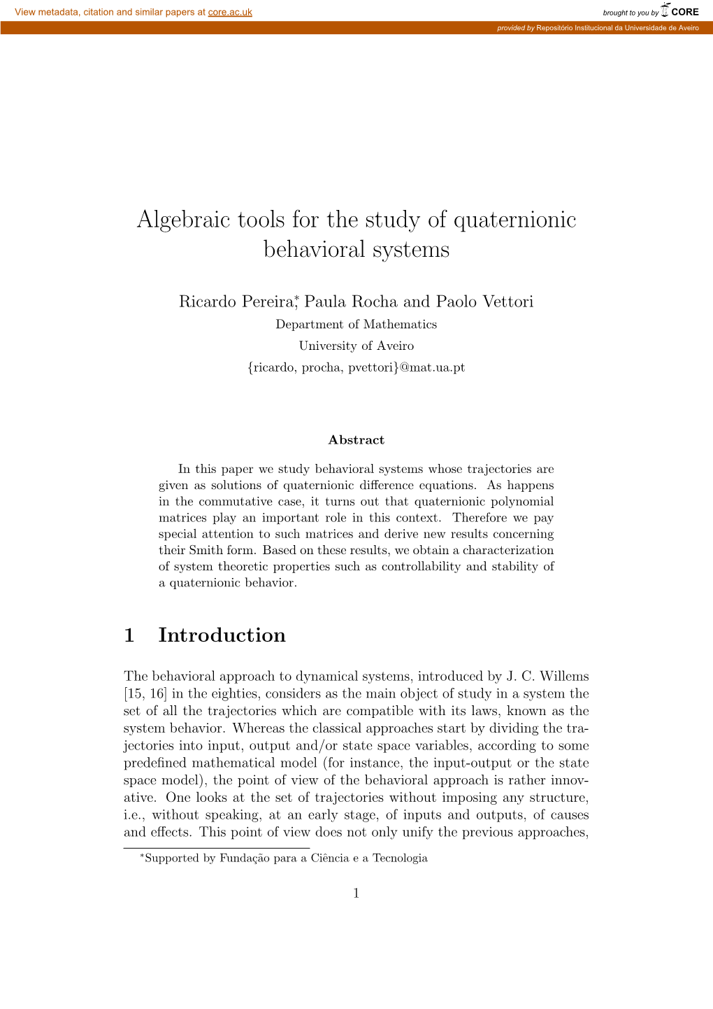 Algebraic Tools for the Study of Quaternionic Behavioral Systems