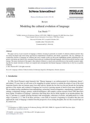 Modeling the Cultural Evolution of Language