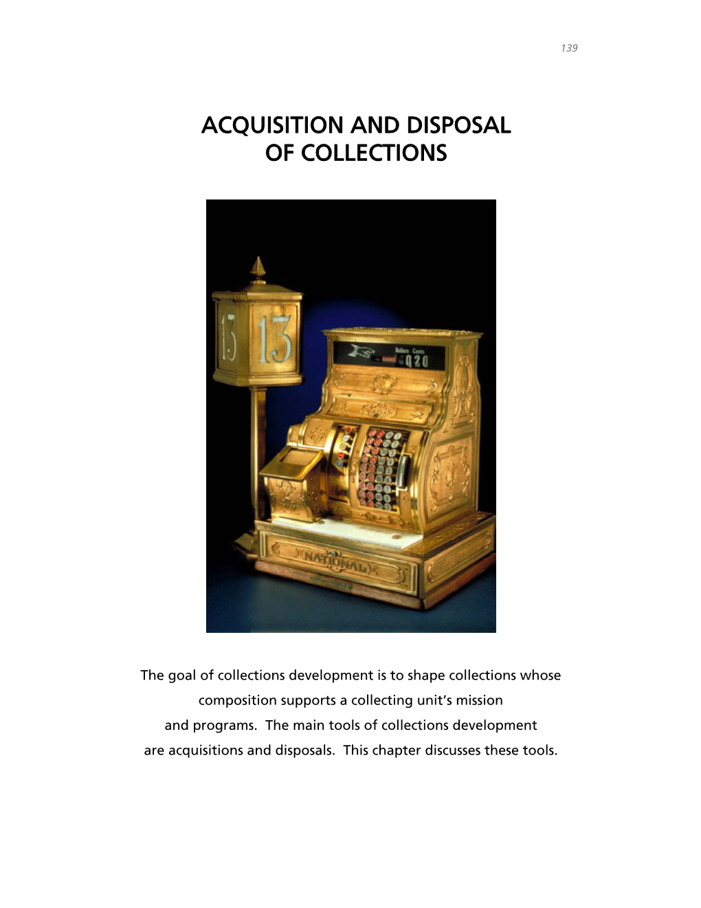 Acquisition and Disposal of Collections