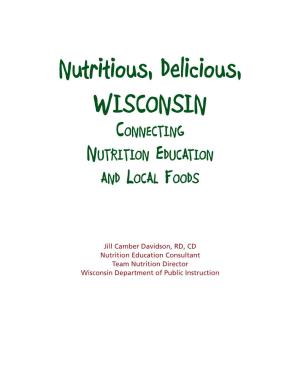 Nutritious, Delicious, Wisconsin: Connecting Nutrition Education And