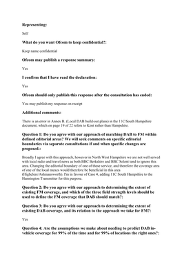 Representing: What Do You Want Ofcom to Keep Confidential?: Ofcom May Publish a Response Summary: I Confirm That I Have Read