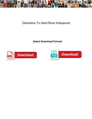 Directions to Hard Rock Hollywood