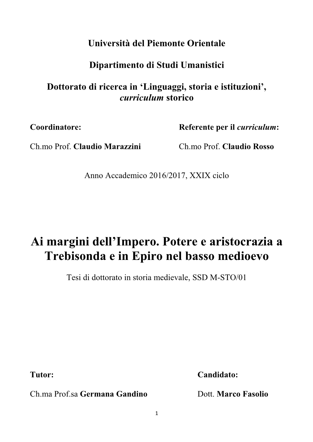 Ai Margini Dell'impero. Potere E Aristocrazia a Trebisonda E in Epiro