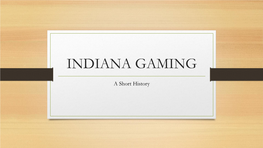 Indiana Gaming