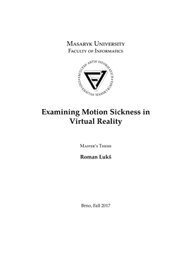 Examining Motion Sickness in Virtual Reality
