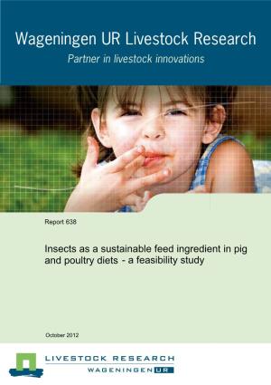Insects As a Sustainable Feed Ingredient in Pig and Poultry Diets - a Feasibility Study