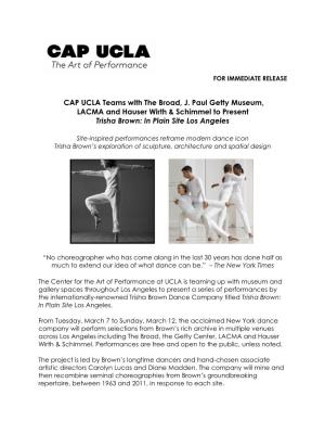 CAP UCLA Teams with the Broad, J. Paul Getty Museum, LACMA and Hauser Wirth & Schimmel to Present Trisha Brown: in Plain Si