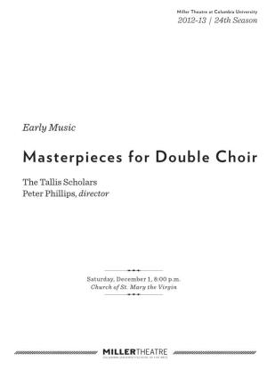 Masterpieces for Double Choir
