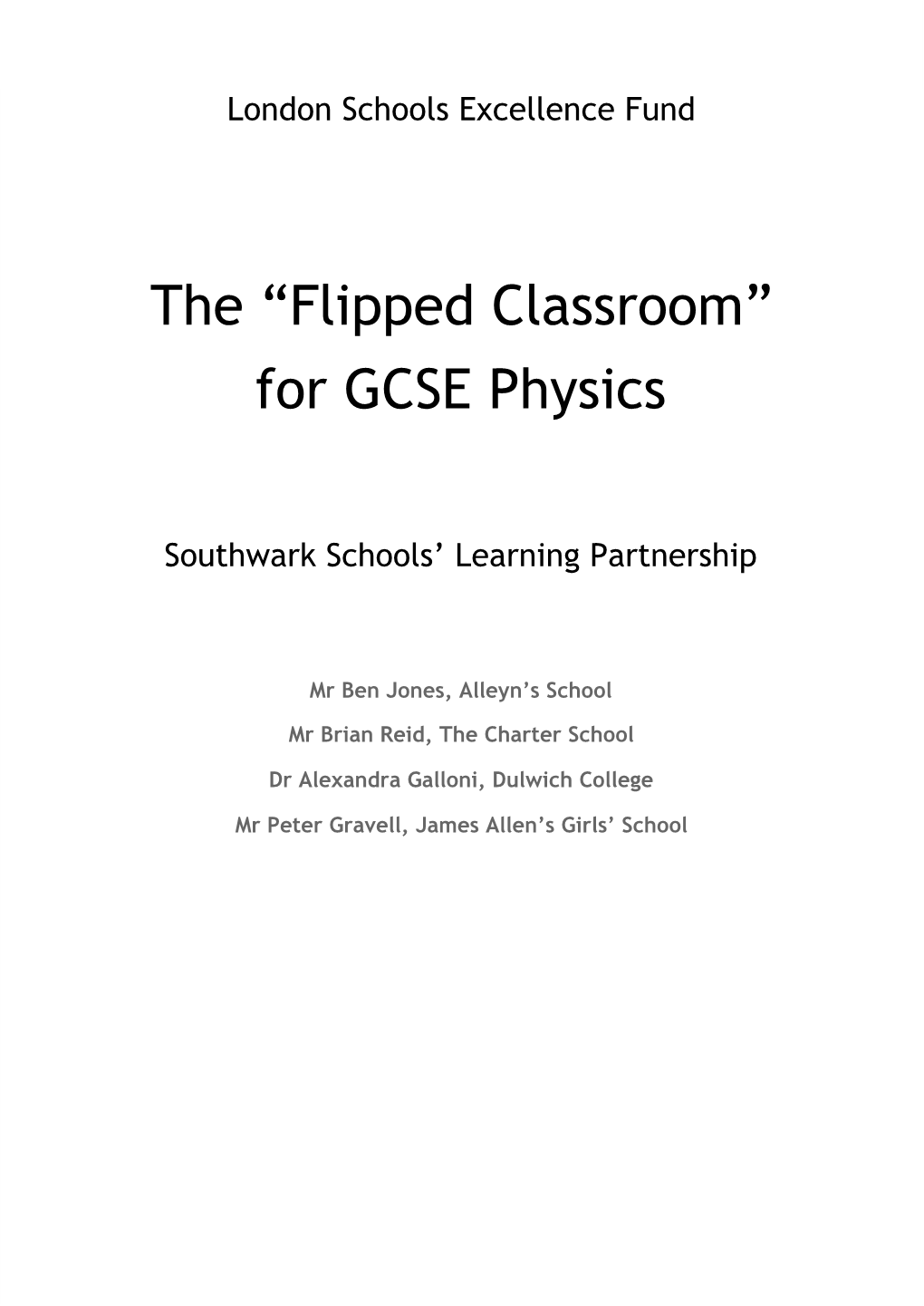 The “Flipped Classroom” for GCSE Physics