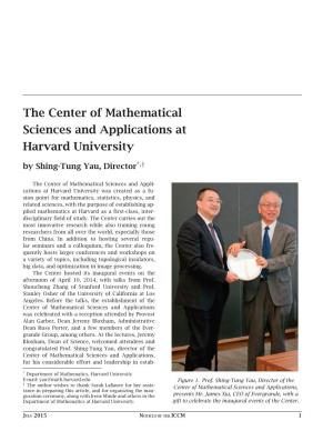 The Center of Mathematical Sciences and Applications at Harvard University by Shing-Tung Yau, Director*,†