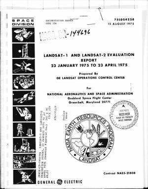Landsat- 1 and Landsat-2 Evaluation Report 23 January 1975 to 23 April 1975