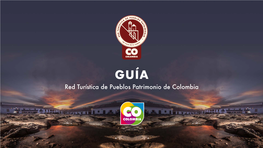 Red Turística De Pueblos Patrimonio De Colombia